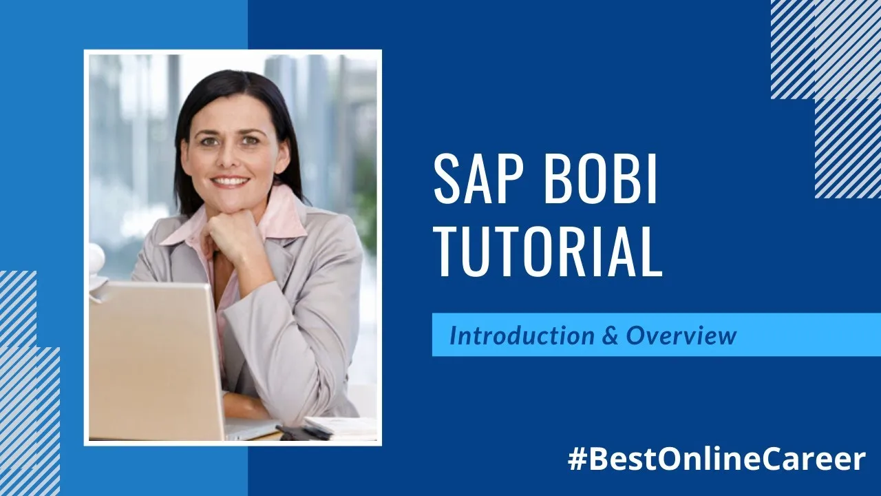 SAP BOBI Online Training Course |  SAP Business Objects Business Intelligence Online Training