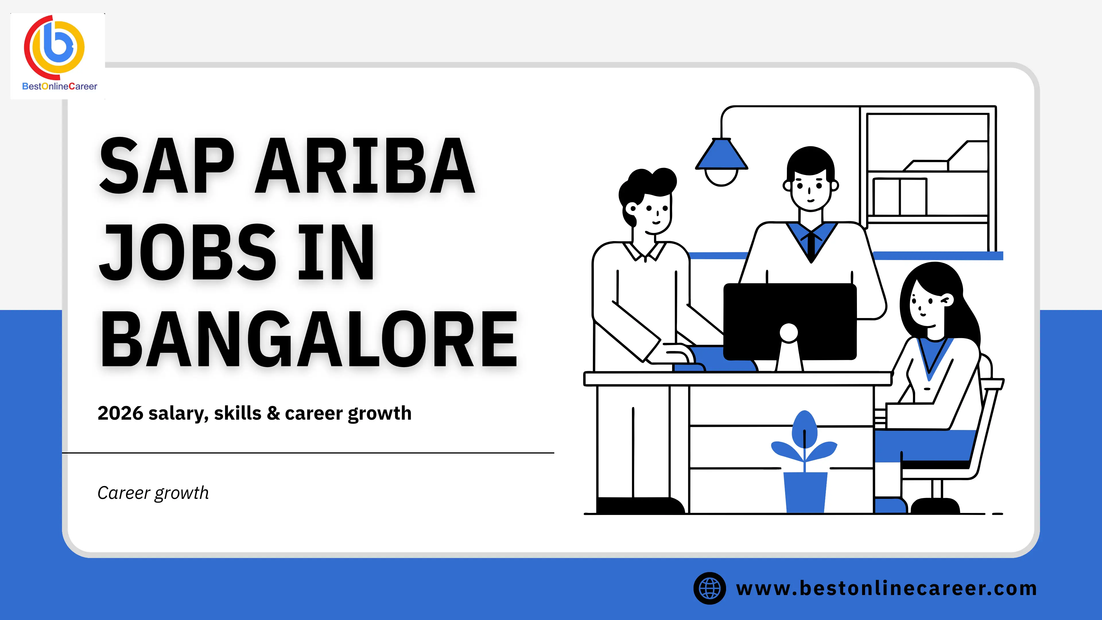 SAP Ariba Jobs in Bangalore 2026: Salary, Skills, Top Roles & Career Growth