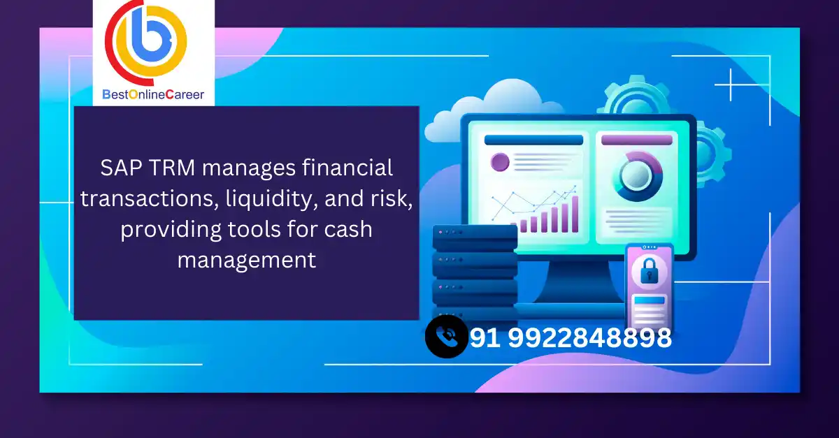 Benefits of Online SAP TRM Training